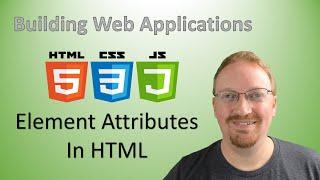 5. What are Element Attributes in HTML  Building Web Applications 