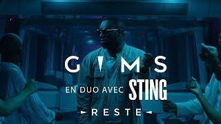 GIMS & Sting - Reste Clip Officiel