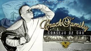 Cejaz Negraz  CONSEJO DE ORO CRACK HOME MUSIC Crack Fam