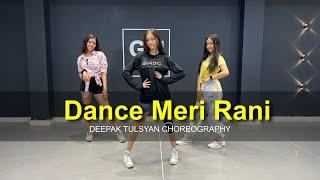 DANCE MERI RANI - Dance Cover  Deepak Tulsyan Choreography  G M Dance Centre  Guru Randhawa