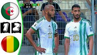 ملخص مباراة الجزائر وغينيا 1-2  تصفيات كأس العالم 2026 Algérie Vs Guinée 1-2