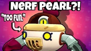 Is PEARL OVERPOWERED?