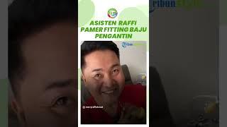 Raffi Ahmad Bakal Mantu Merry Sang Asisten Pamer Fitting Baju Pengantin Calon Istri Disorot