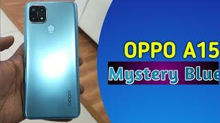 OPPO A15 Mystery Blue First Look   The Beauty of Mid-range