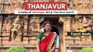 Thanjavur Travel Guide  2 Days Itinerary  Tamil Nadu  Brihadisvara Big Temple Tour  India  Ep 4