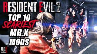 RESIDENT EVIL 2 REMAKE  TOP 10 SCARIEST MR X MODS