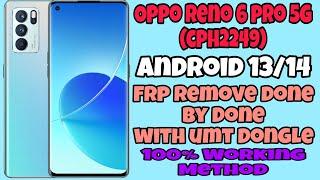 Oppo Reno 6 Pro Cph2249 ll Frp Remove Done ll Android 13 ll One Click By Umt Dongle ll Latest 2024