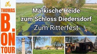 Märkische Heide zum Schloss Diedersdorf Ritterfest Märchenwald