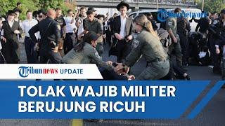 Rangkuman Hamas-Israel Ricuh Umat Yahudi Haredi Tolak Wajib Militer Armenia Akui Negara Palestina