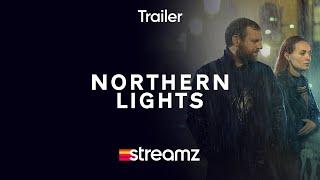 Northern Lights  Trailer  Serie  Streamz