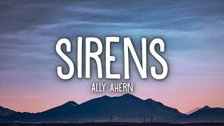 Ally Ahern - SIRENS Lyrics