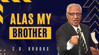 Alas My Brother  C.D. Brooks