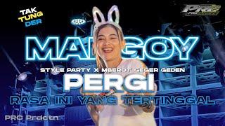 DJ PERGI RASA INI YANG TERTINGGAL  STYLE PARTY MARGOY X MBEROT GEGER GEDEN‼️