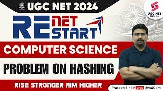 UGC NET 2024 Computer Science Revision  Important Questions Problem on Hashing  Prasoon Sir