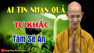 Ai Tin Nhân Quả Tự Khắc Sẽ An Tâm Bài Giảng  Rất Hay  _  HT Thích Giác Hạnh Mới Nhất 2024