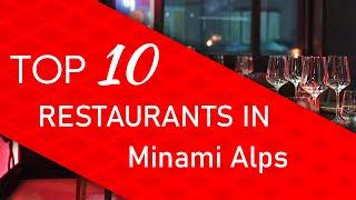 Top 10 best Restaurants in Minami Alps Japan