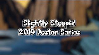 Slightly Stoopid 2019 Poster Series