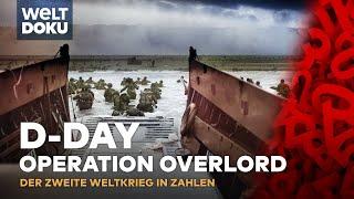 D-DAY - Alliierte Invasion in der Normandie  Der Zweite Weltkrieg in Zahlen 7 - WELT HD DOKU