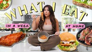 WHAT I EAT IN A WEEK AT HOME