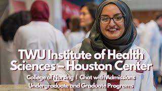 TWU Houston Center Nursing Information Session