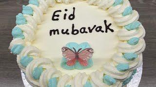 How to prepare Eid cake and Happy Eid to you dear friends ️