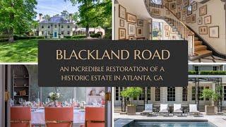 Exclusive Interview Behind the Transformation of an Amazing Historic Estate in Atlanta GA