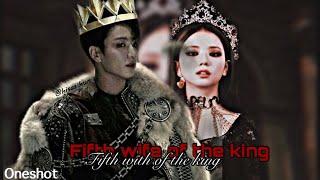 Fifth wife of the king jungkook ff           Oneshot.