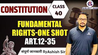 मूल अधिकार  Fundamental Rights  Constitution of India Part 3  Types of Rights By Ashish Sir 