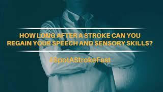 How long after a stroke can you regain your speech and sensory skills?  Apollo Hospitals