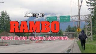 Looking For Rambo  First Blood 1982 Filming Locations
