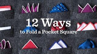 12 Ways To Fold A Pocket Square  Ties.com