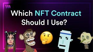 Which NFT contract should I use?