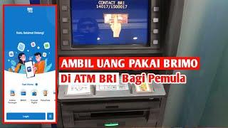 Cara Ambil Uang Di Atm Bri Menggunakan Brimo Bagi pemula