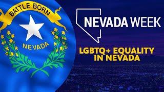 Nevada Week S5 E50  LGBTQ+  Equality In Nevada