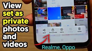 How to View Set as Private Photos and Videos in Realme and OPPO 2022