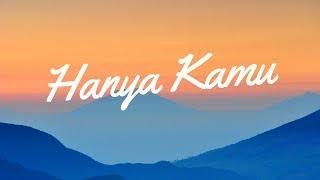 AYU TING TING FT BOY WILLIAM - Hanya Kamu LYRIC VIDEO