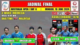 Jadwal Final Australia Open 2024 Hari Ini  DADDIES vs CHINA  ESTER vs OHORI  ANATIWI vs MALAYSIA