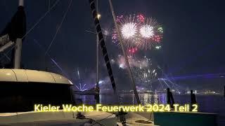 Kieler Woche Feuerwerk 2024 Teil 2 inclusive Hupkonzert der Schiffe 