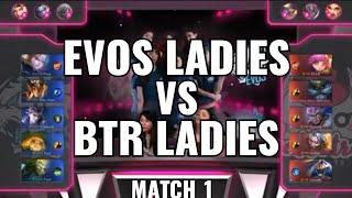 EVOS LADIES VS BTR LADIES BELLETRON MATCH 1 MOBILE LEGENDS