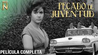 Pecado De Juventud 1962  Tele N  Película Completa