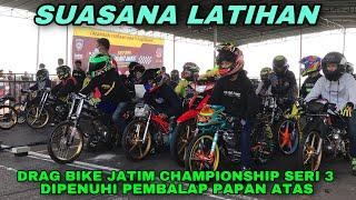 SUASANA LATIHAN DB JATIM CHAMPIONSHIP DIPENUHI PEMBALAP PAPAN ATAS