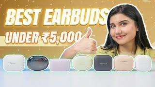 These are The BEST Budget Earbuds in 2024 under ₹5000