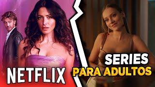 Las Mejores SERIES para ADULTOS en Netflix