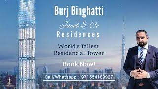 Burj Binghatti Jacob & CO Residences  The Tallest Residential Tower In The World.