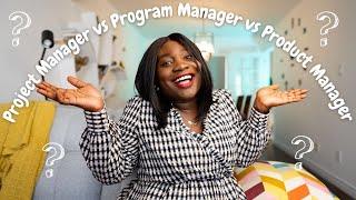 Difference Between a Project Manager Program Manager and a Product Manager  Which is Best for You