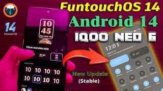 iQOO Neo 6 Android 14 FuntouchOS 14 Update  All Features