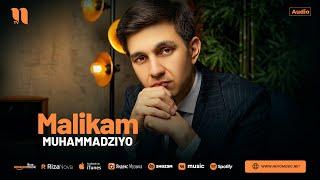 Muhammadziyo - Malikam audio 2024
