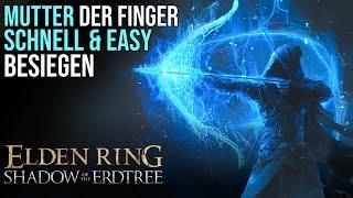 Elden Ring Mutter der Finger besiegen  Shadow of the Erdtree DLC deutsch