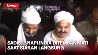 2 Napi Mantan Anggota Parlemen India Ditembak Mati saat Siaran Langsung