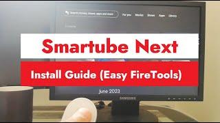 June 2023 Smartube Next Install Guide Easy Firetools